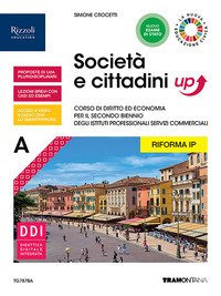 Societa` E Cittadini Up. Per Le Scuole Superiori. Con E-book. Con Espansione Online