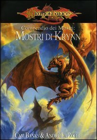 DragonLance - Compendio dei Mostri: Mostri di Krynn
