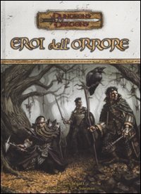Dungeons & Dragons - Eroi dell'orrore