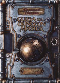Dungeons & Dragons - Guida del dungeon master. Manuale base II v.3.5
