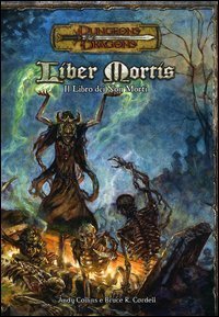 Dungeons & Dragons - Liber mortis. Il libro dei non morti