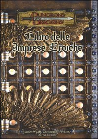 Dungeons & Dragons - Libro delle imprese eroiche