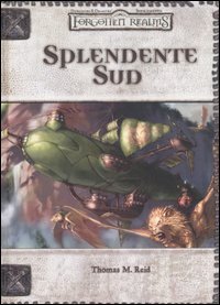 Forgotten Realms - Splendente sud
