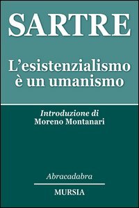 L'esistenzialismo &egrave; un umanismo