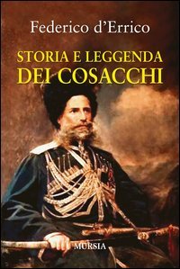 Storia e leggenda dei cosacchi