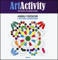 Art activity. Armonia e proporzione. I pattern geometrici