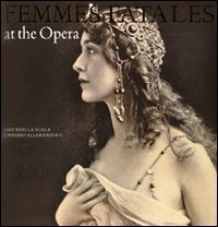 Femmes fatales at the opera