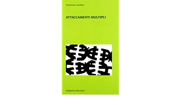Attaccamenti multipli