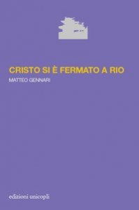 Cristo si &egrave; fermato a Rio