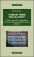 &laquo;L'arcano amore della sapienza&raquo;. Il sistema scolastico del Mezzogiorno dal decennio alle soglie dell'Unit&agrave; nazionale (1806-1861)