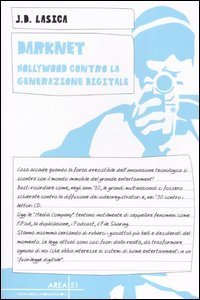 Darknet Hollywood Contro La Generazione Digit