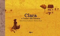 Clara e l'uomo alla finestra