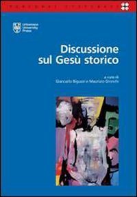 Discussione sul Ges&ugrave; storico