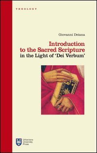 Introduction to the Sacred Scripture in the light of &laquo;Dei verbum&raquo;