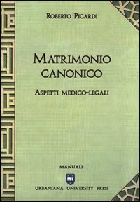 Matrimonio canonico - Aspetti medico-legali