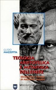 Teologia aristotelica e metafisica dell'essere - Ermeneutica tomista di metafisica lamba