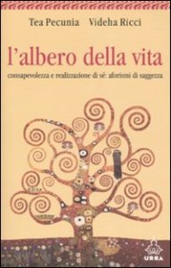 Albero Della Vita. Consapevolezza E Realizzaz