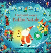 Babbo Natale. Libri tattili sonori
