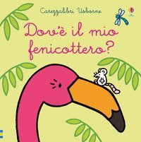 Dov'&egrave; il mio fenicottero?