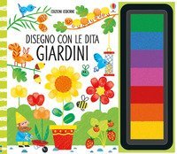 Giardini. Disegno con le dita