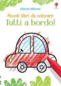 Tutti a bordo! Piccoli libri da colorare