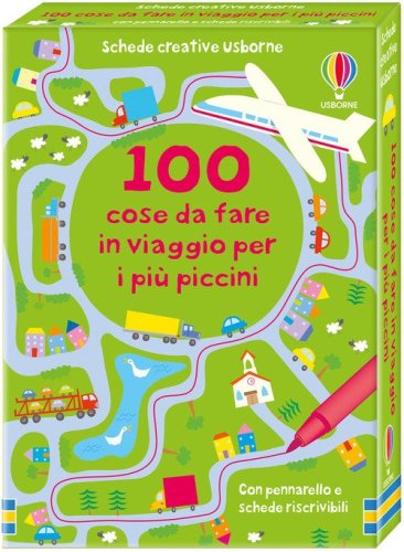 100 cose da fare in viaggio per i pi&ugrave; piccini