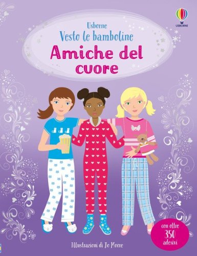 Amiche del cuore. Con adesivi