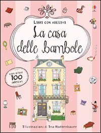 La casa delle bambole. Con adesivi