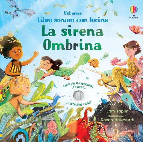 La sirena Ombrina. Libri sonori con lucine