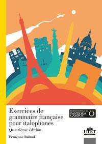 Exercices de grammaire fran&ccedil;aise pour italophones