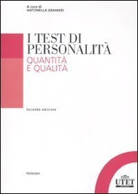 I test di personalit&agrave;. Quantit&agrave; e qualit&agrave;