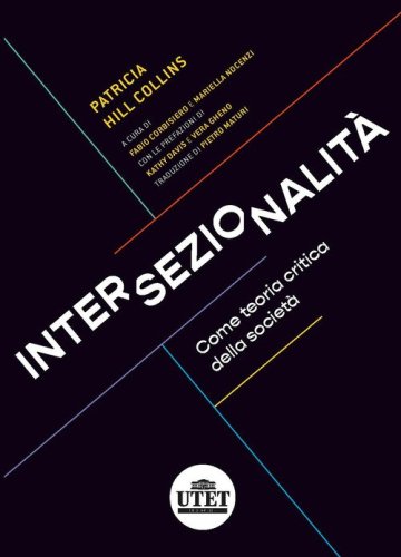 Intersezionalit&agrave; come teoria critica sociale
