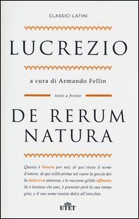 De rerum natura - Testo latino a fronte