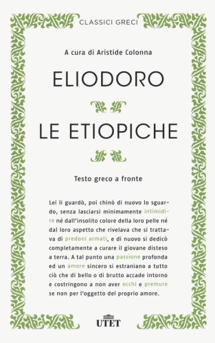 Le etiopiche. Testo greco a fronte
