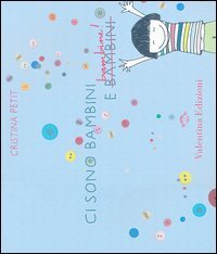 Ci sono bambini e bambine!