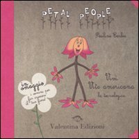 Vivi vite americana. La tecnologica