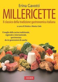 Millericette. Il classico della tradizione gastronomica italiana