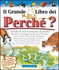 Il grande libro dei perch&eacute;