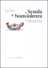 A scuola di nonviolenza. Formare alla mediazione per educare alla pace