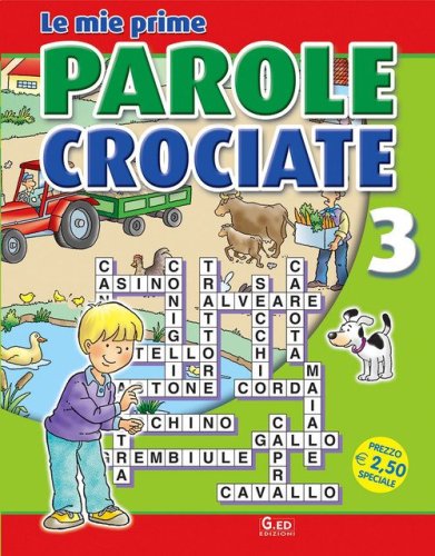 Le mie prime parole crociate