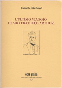 L'ultimo viaggio di mio fratello Arthur