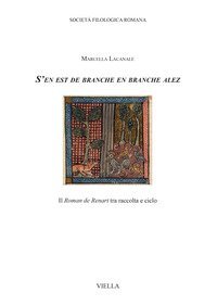 &laquo;S'en est de branche en branche alez&raquo;. Il &laquo;Roman de Renart&raquo; tra raccolta e ciclo