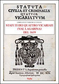 Statuti dei quattro vicariati (Val Lagarina) del 1619