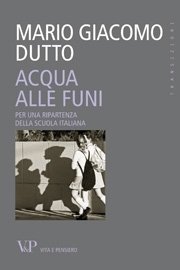 ACQUA ALLE FUNI - Per una ripartenza della scuola italiana
