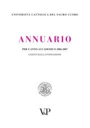 Annuario dell'Universit&agrave; Cattolica del Sacro Cuore per l'anno accademico 2006/2007