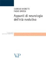 Appunti di neurologia dell'et&agrave; evolutiva
