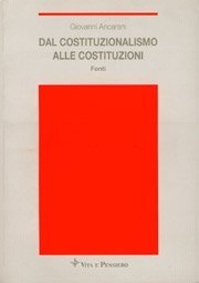 Dal costituzionalismo alle costituzioni - Fonti