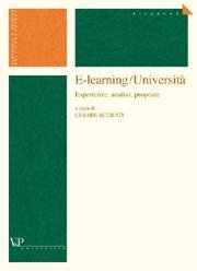 E-learning / Universit&agrave; - Esperienze, analisi, proposte