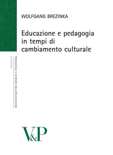 Educazione e pedagogia in tempi di cambiamento culturale