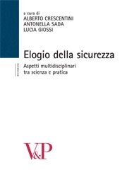 Elogio della sicurezza - Aspetti multidisciplinari tra scienza e pratica